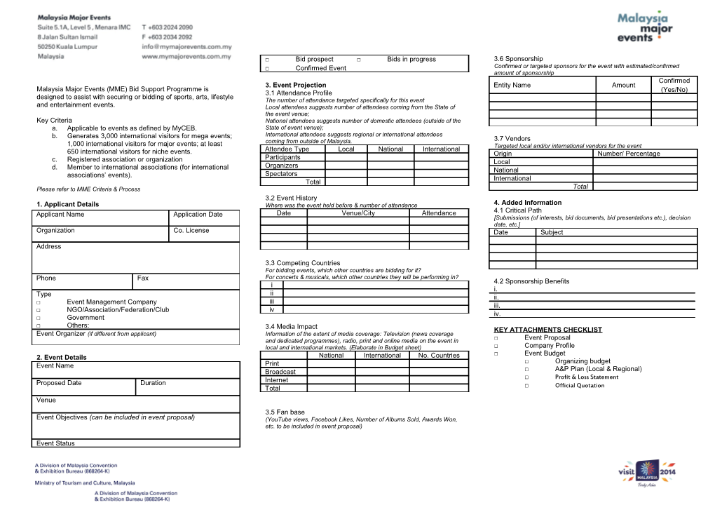 Malaysia Major Events (MME) Bid Support Programme Is Designed to Assist with Securing Or