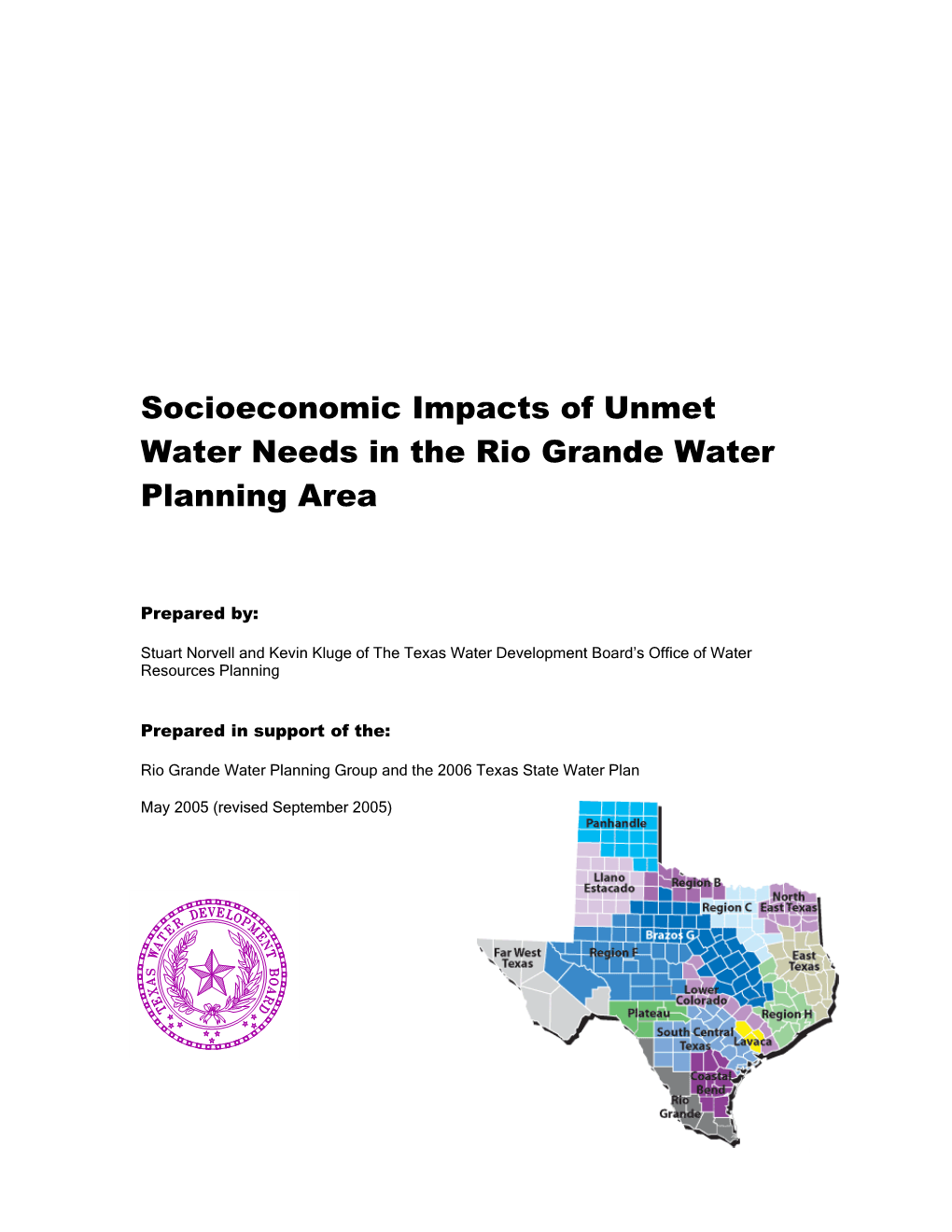 Socioeconomic Impacts of Unmet Water Needs in the Rio Grandewater Planning Area