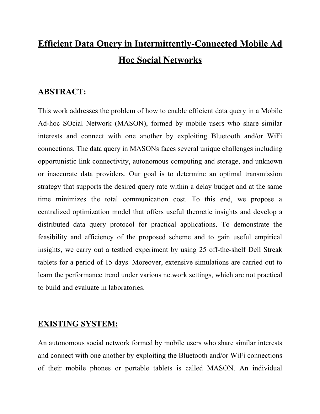 Efficient Data Query in Intermittently-Connectedmobile Ad Hoc Social Networks