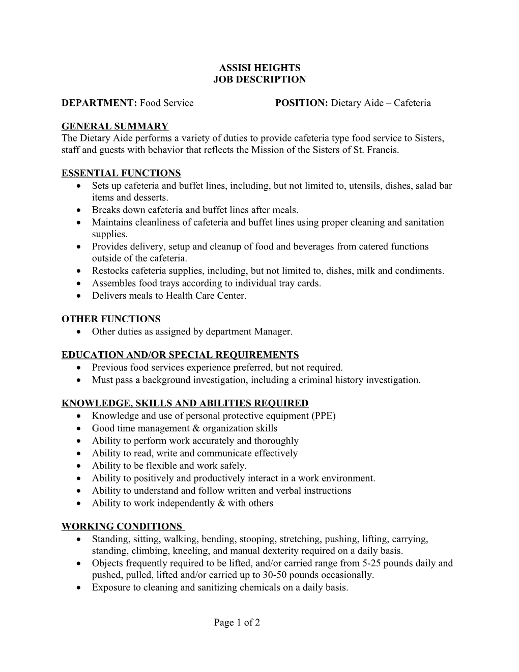 DEPARTMENT:Food Serviceposition: Dietary Aide Cafeteria