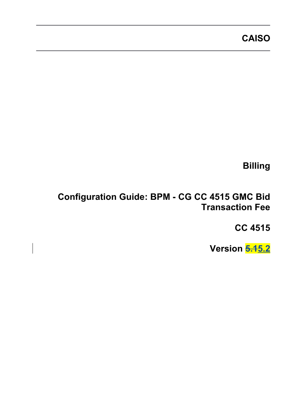 BPM - CG CC 4515 GMC Bid Transaction Fee