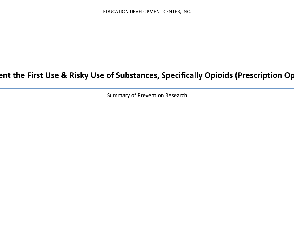 What Works to Prevent the First Use & Risky Use of Substances, Specifically Opioids