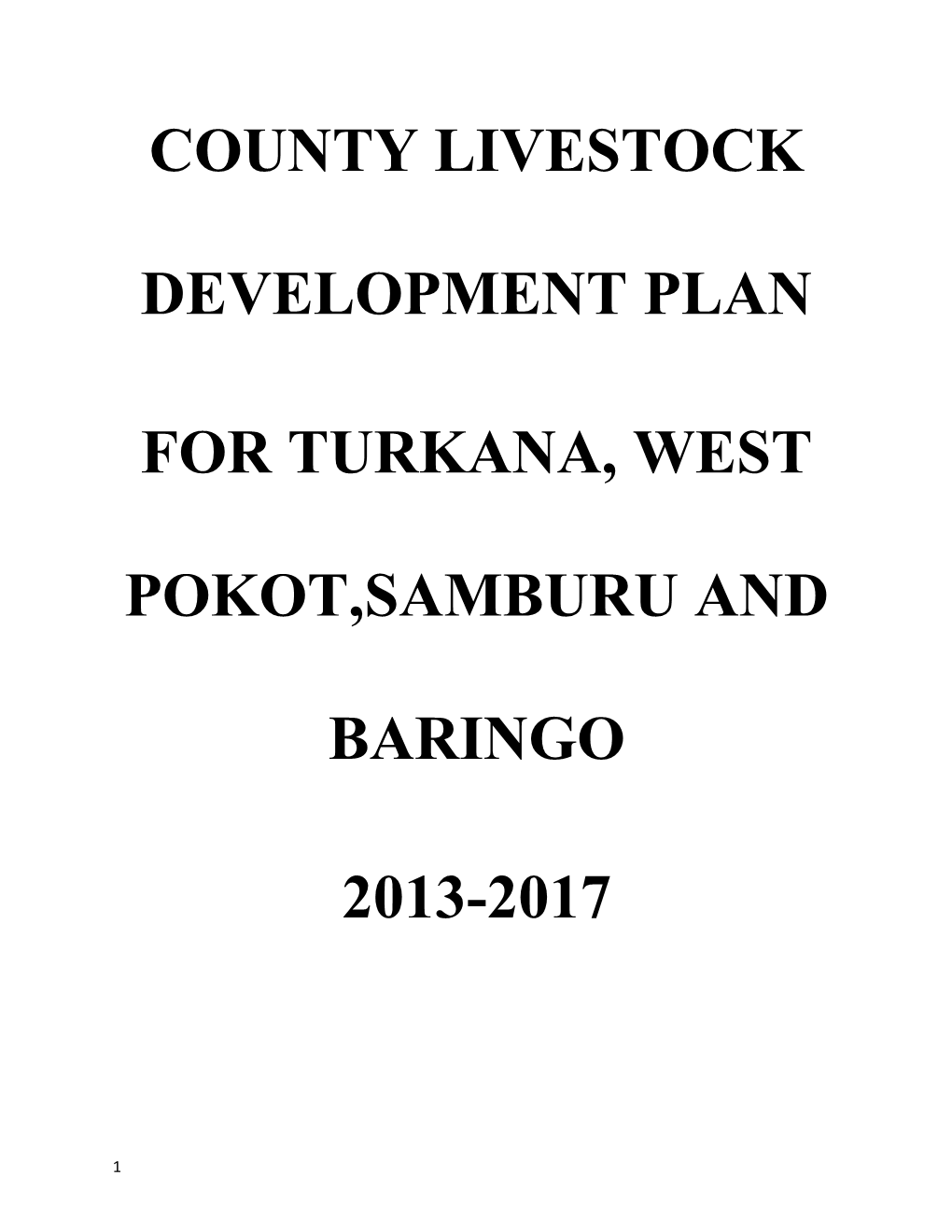 For Turkana, West Pokot,Samburu and Baringo