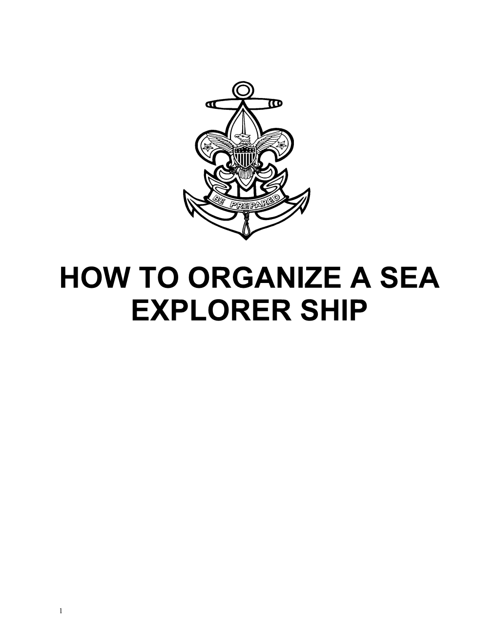 How to Organize a Sea Explorer Ship