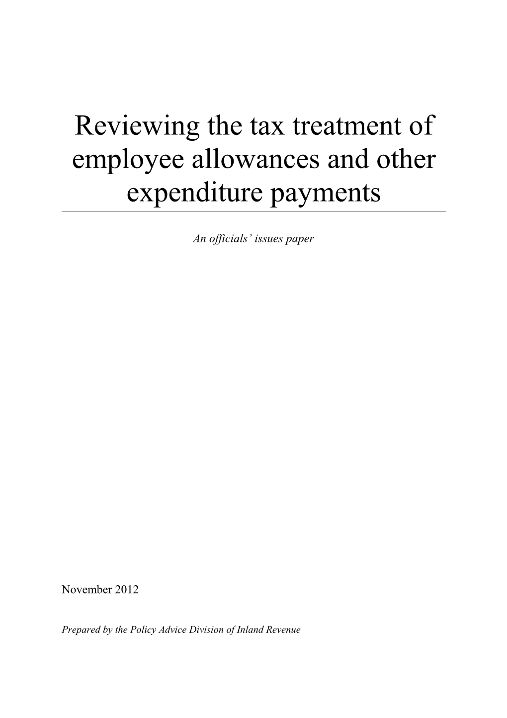 Reviewing the Tax Treatment of Employee Allowances and Other Expenditure Payments - An