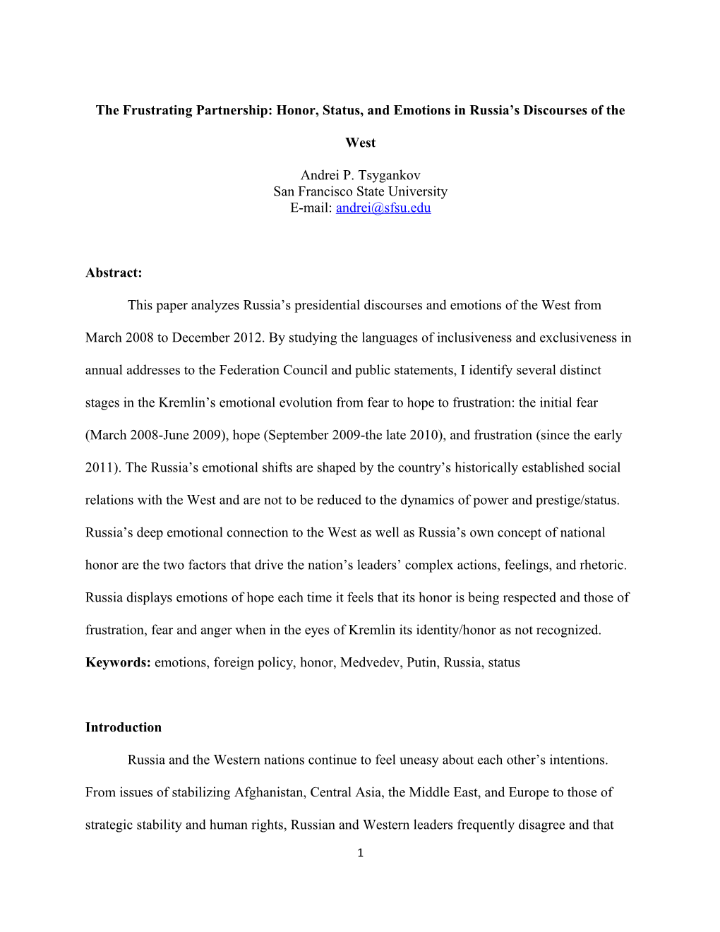 The Frustrating Partnership:Honor, Status, and Emotions in Russia S Discourses of the West