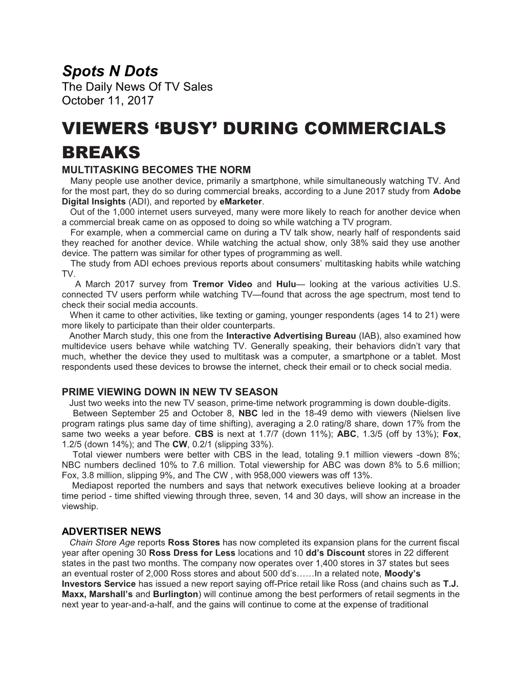 Viewers Busy During Commercials Breaks