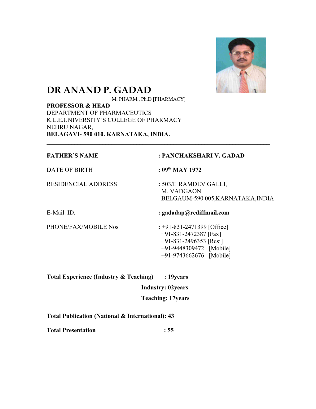 Dr Anand P. Gadad