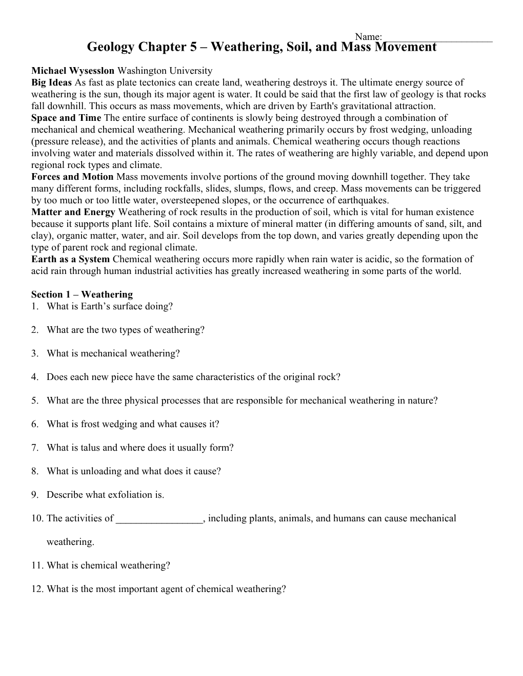 Geology Chapter 5 Weathering, Soil, and Mass Movement