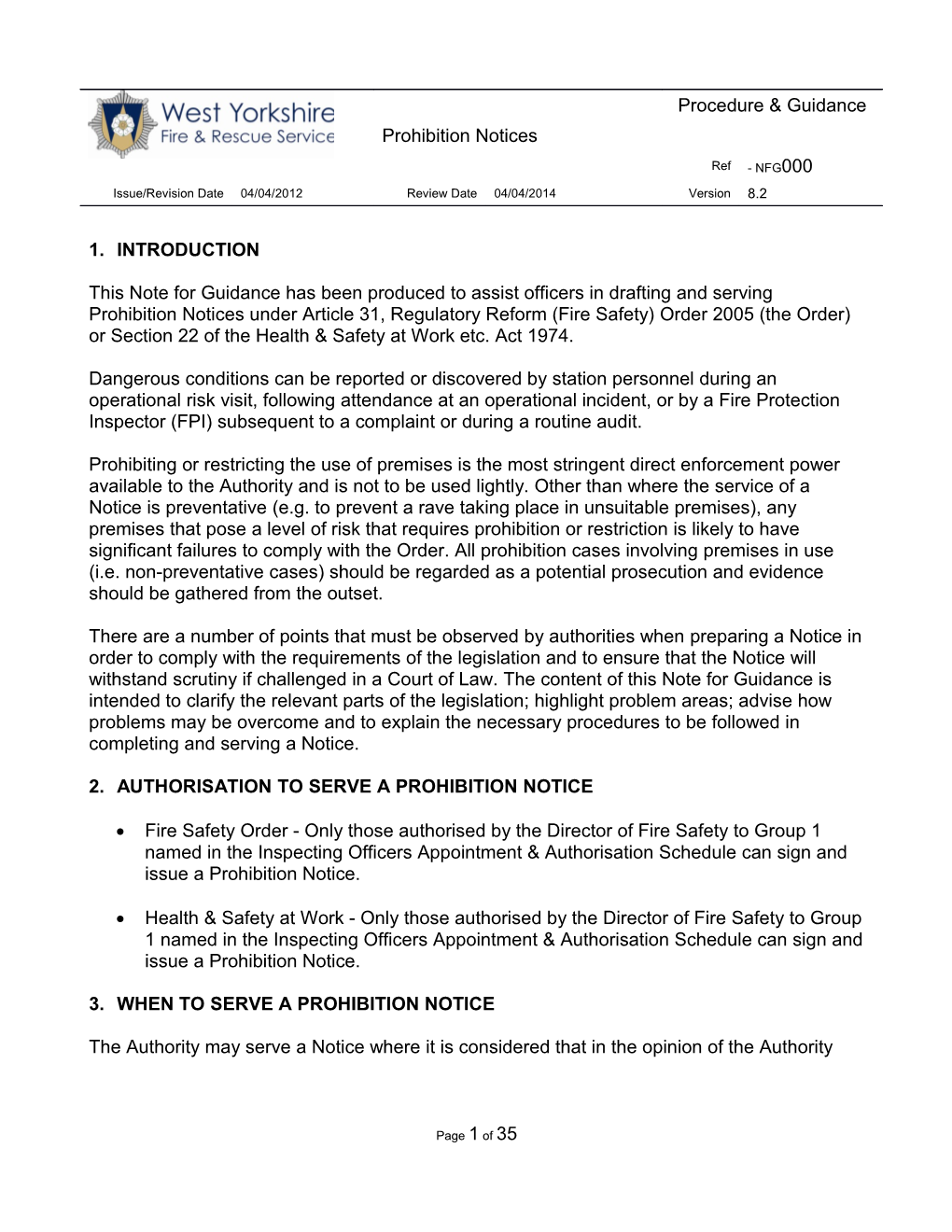 This Note for Guidance Has Been Produced to Assist Officers in Drafting and Serving Prohibition