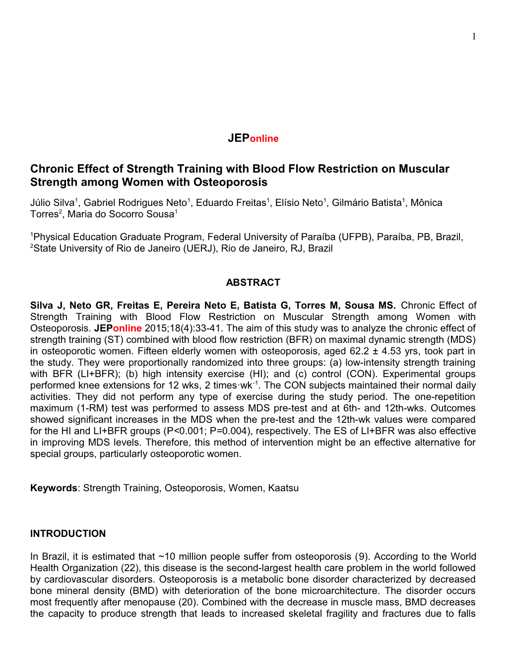 Chronic Effect of Strength Training with Blood Flow Restriction on Muscular Strengthamongwomen