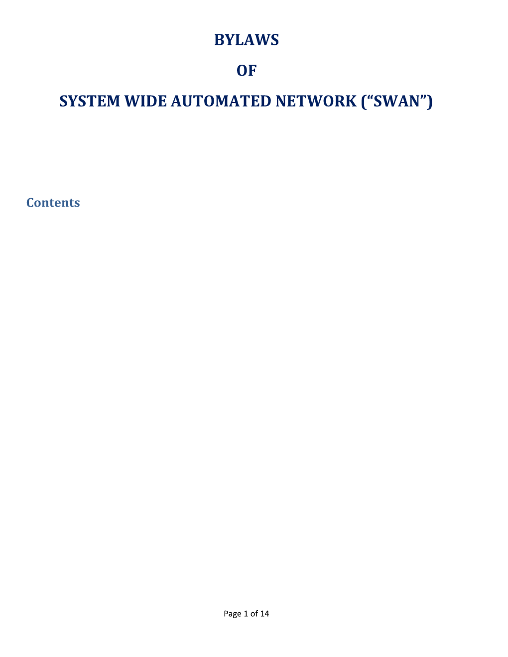 System Wide Automated Network ( Swan )