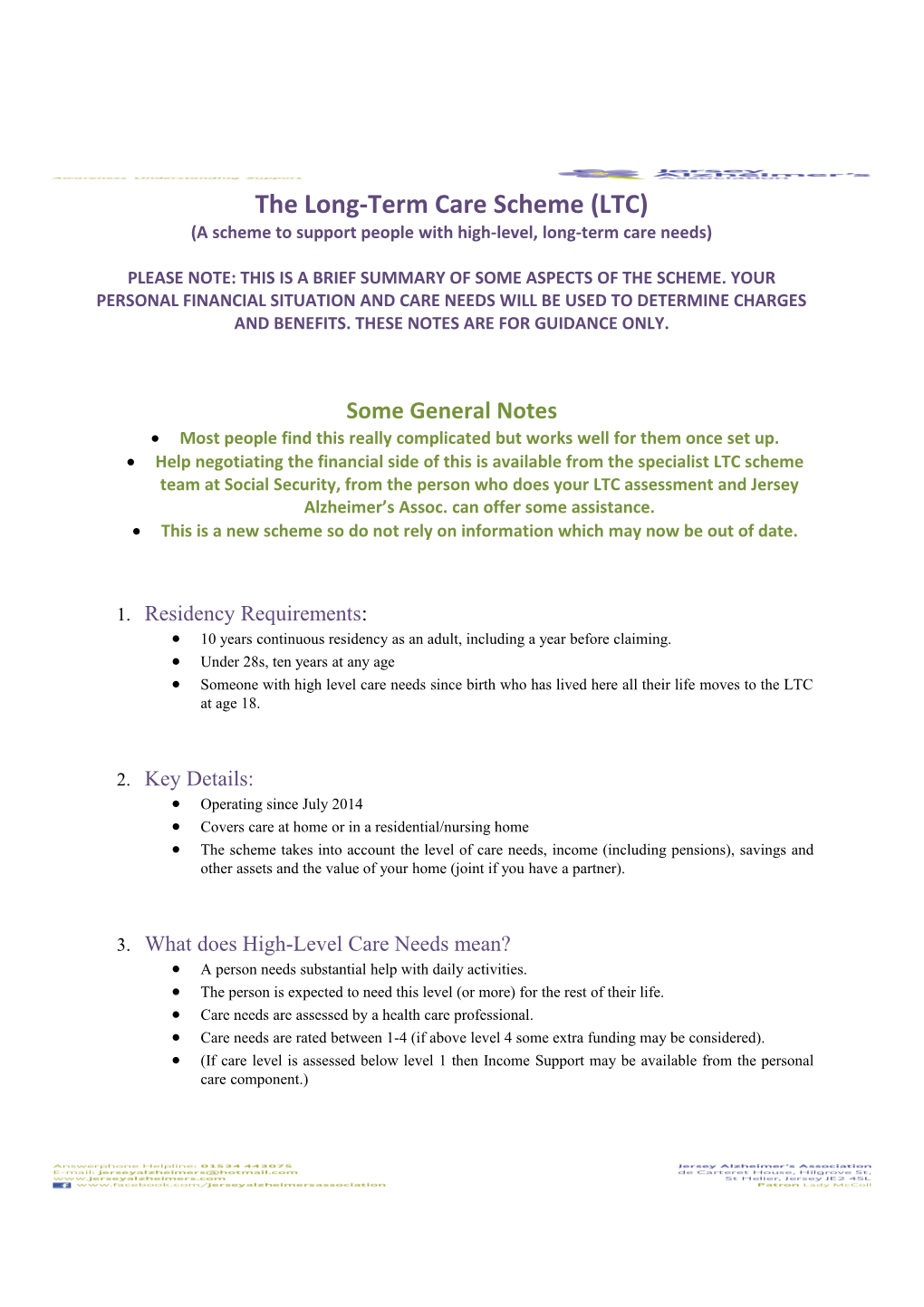 The Long-Term Care Scheme (LTC)