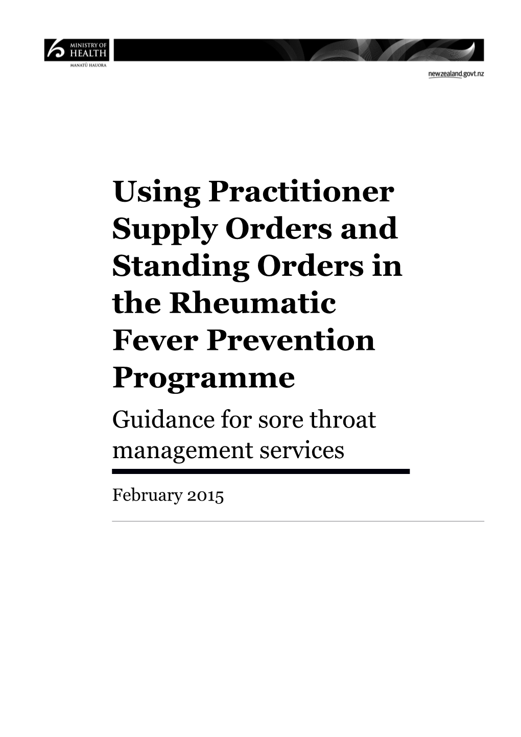 Using Practitioner Supply Orders and Standing Orders in the Rheumatic Fever Prevention Programme