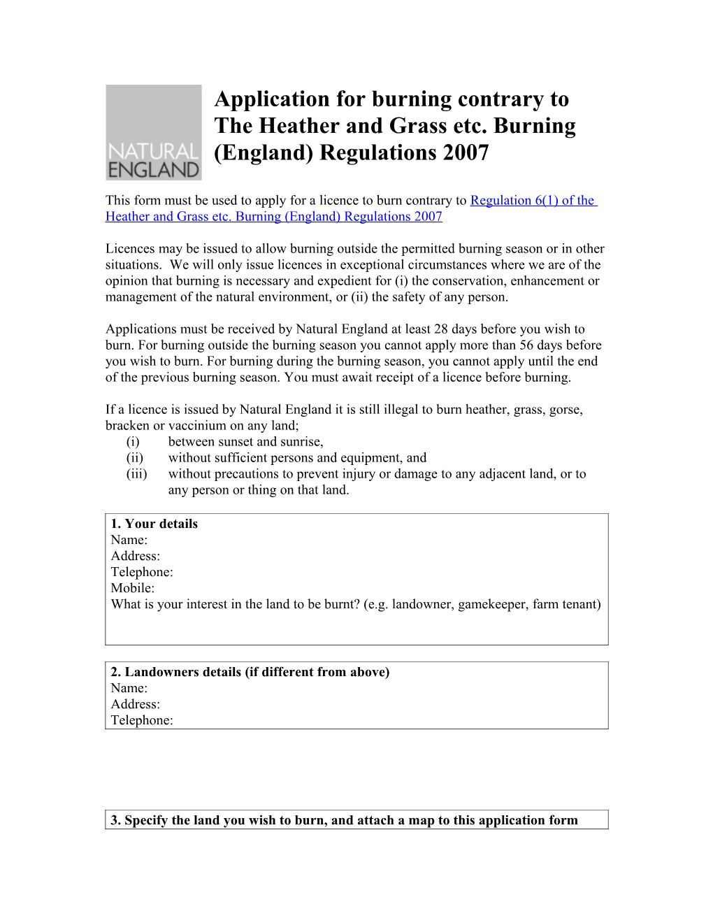 Application for Burning Contrary to the Heather and Grass Etc. Burning (England) Regulations