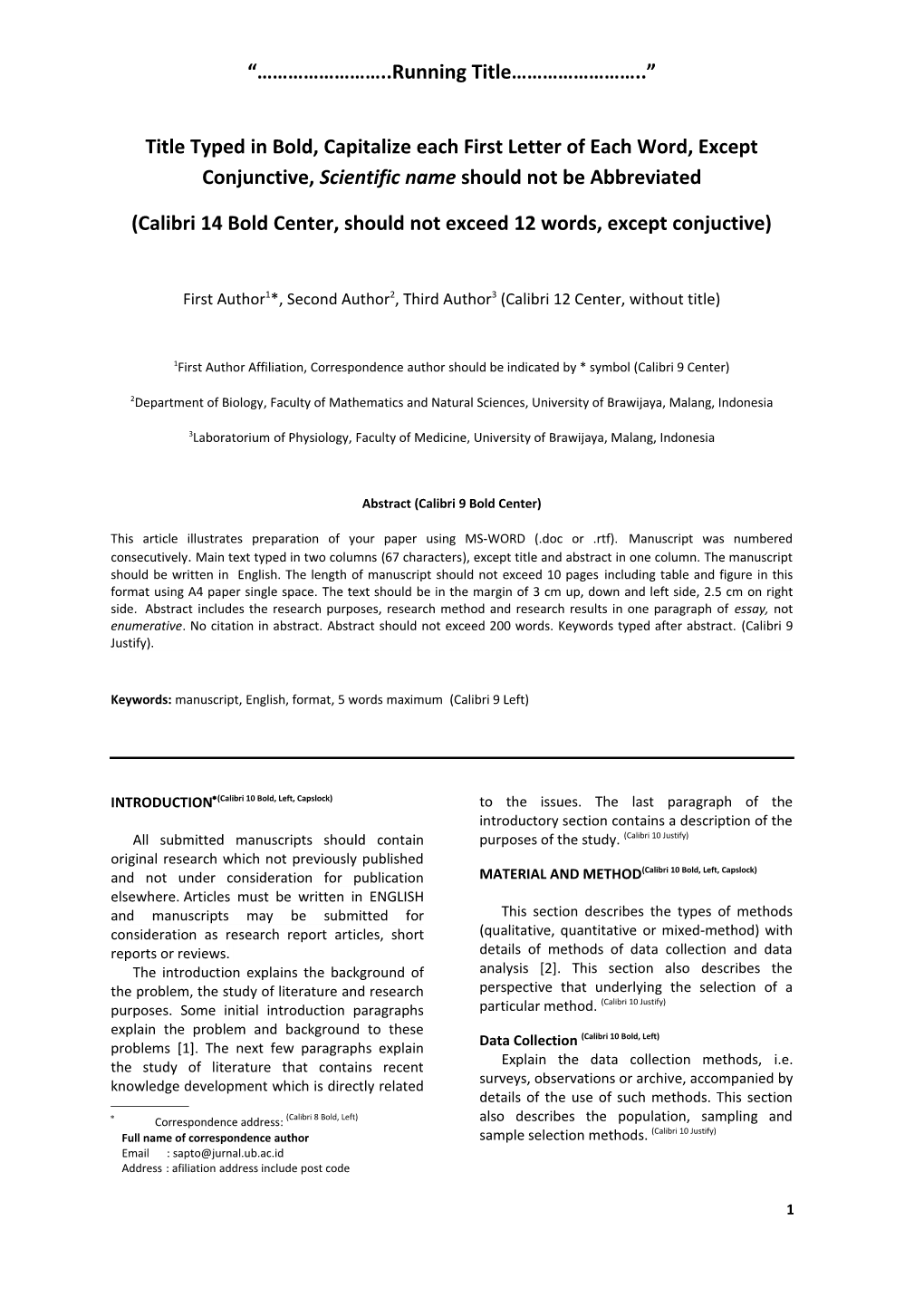 Calibri 14 Bold Center, Should Not Exceed 12 Words, Except Conjuctive