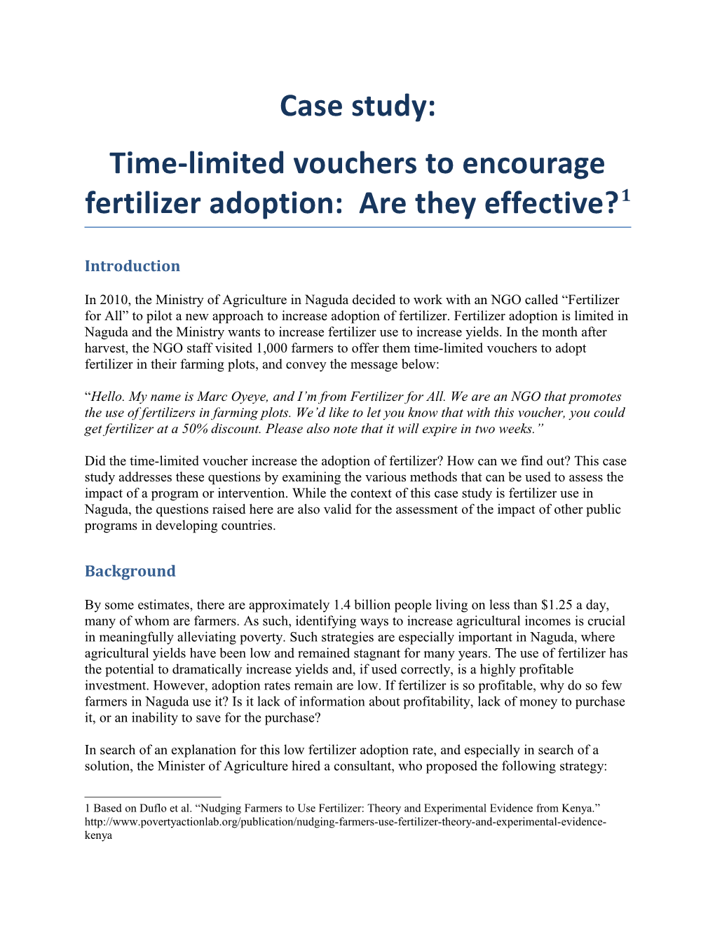 Time-Limited Vouchers to Encourage Fertilizer Adoption: Are They Effective? 1