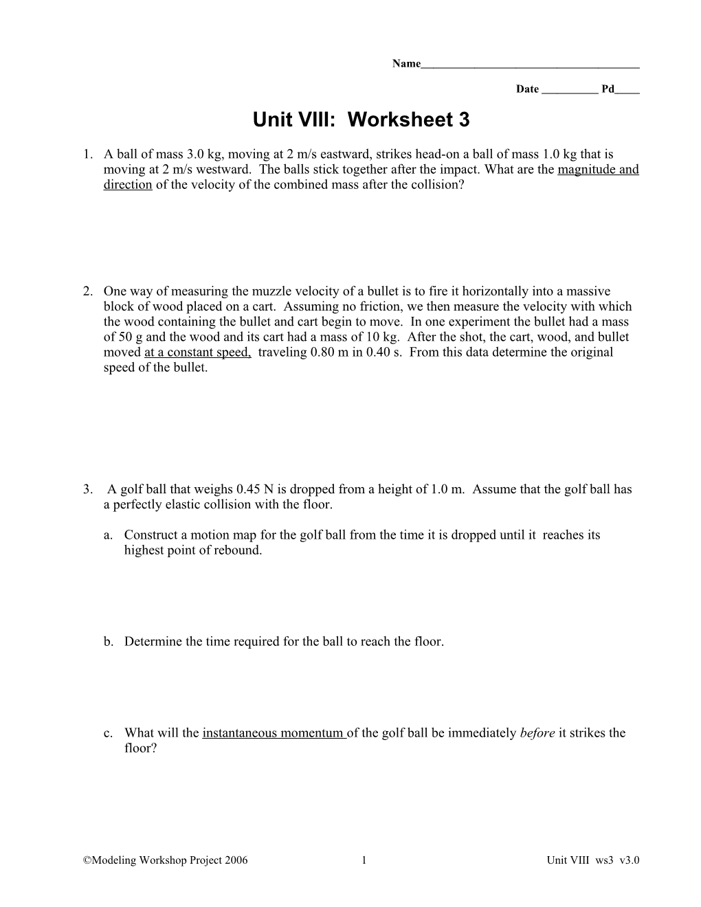 Unit VIII: Worksheet 3