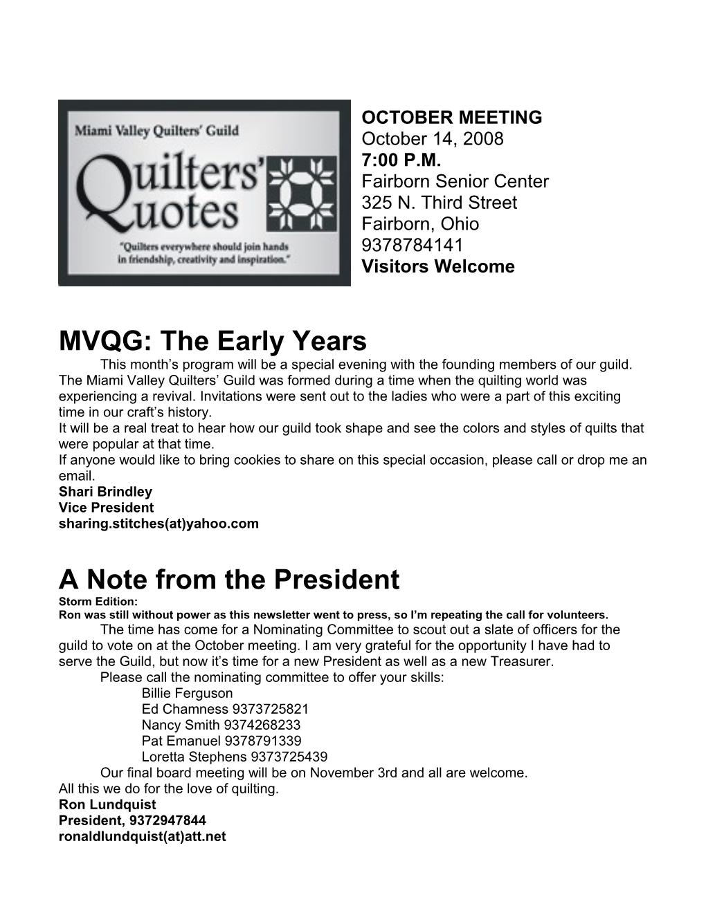 MVQG: the Early Years