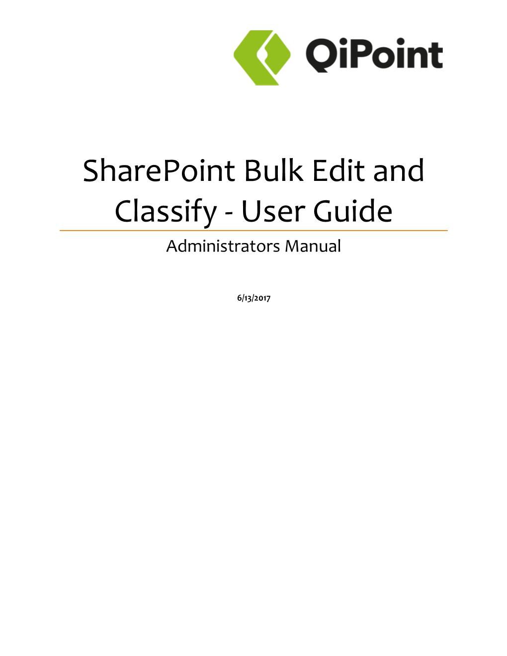 Sharepoint Bulk Edit and Classify - User Guide