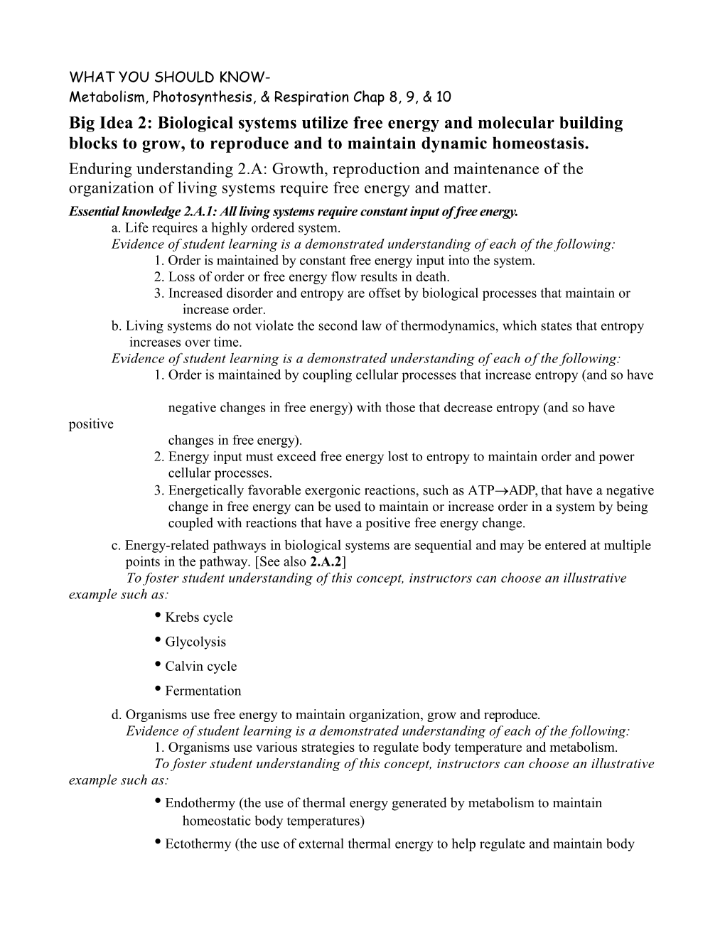 WHAT YOU SHOULD KNOW- Metabolism, Photosynthesis, & Respiration Chap 8, 9, & 10