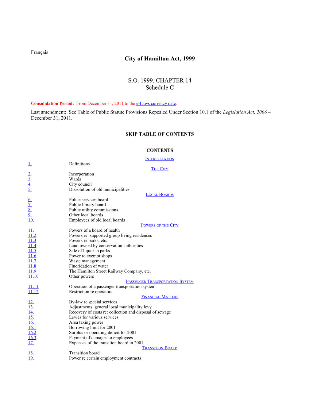 City of Hamilton Act, 1999, S.O. 1999, C. 14, Sched. C