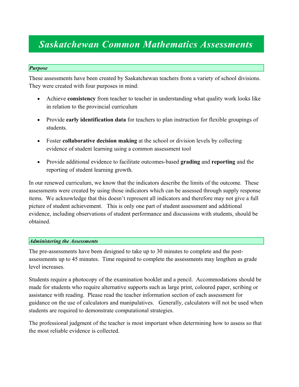 Saskatchewan Common Mathematics Assessments (Pre/Post) Assessment