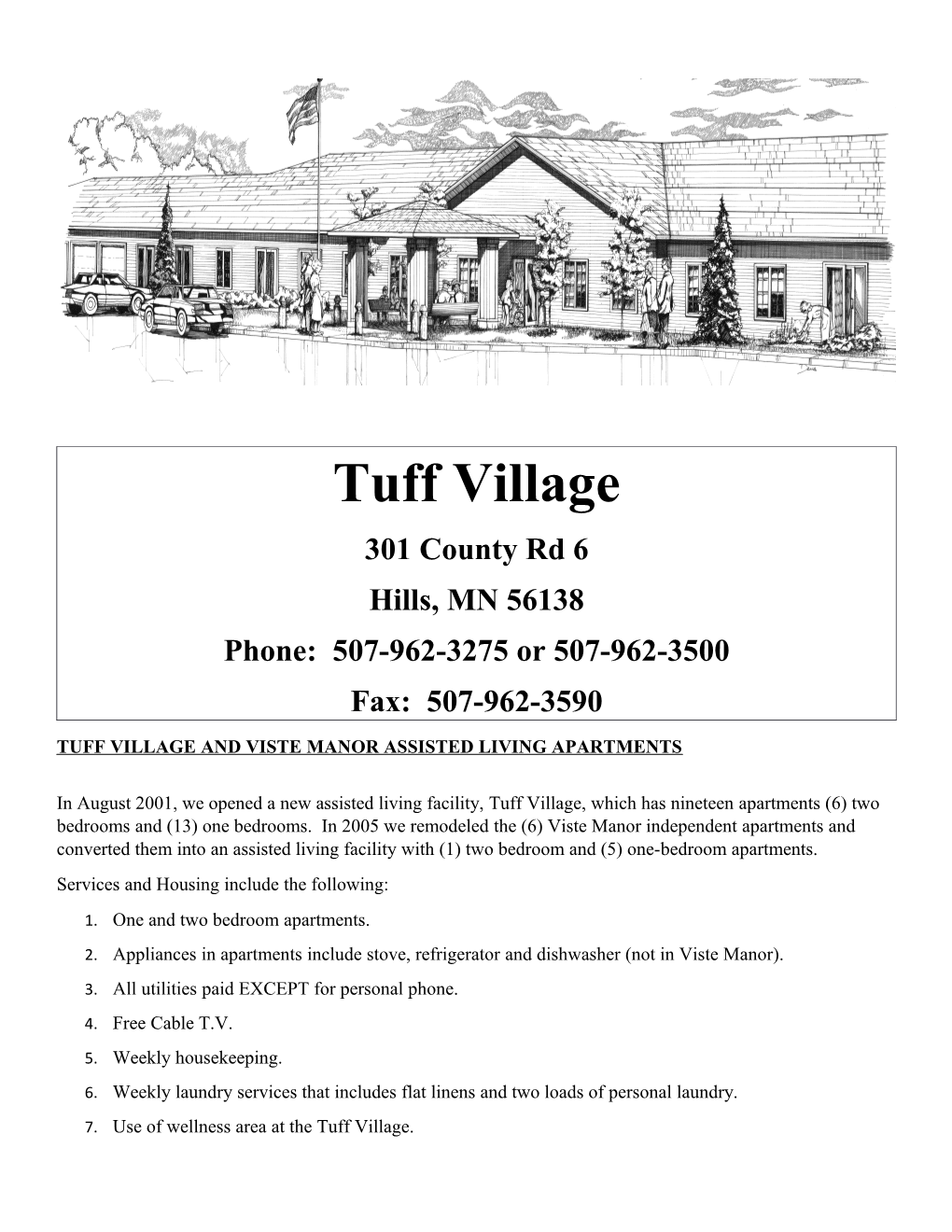 Tuff Village and Viste Manor Assisted Living Apartments