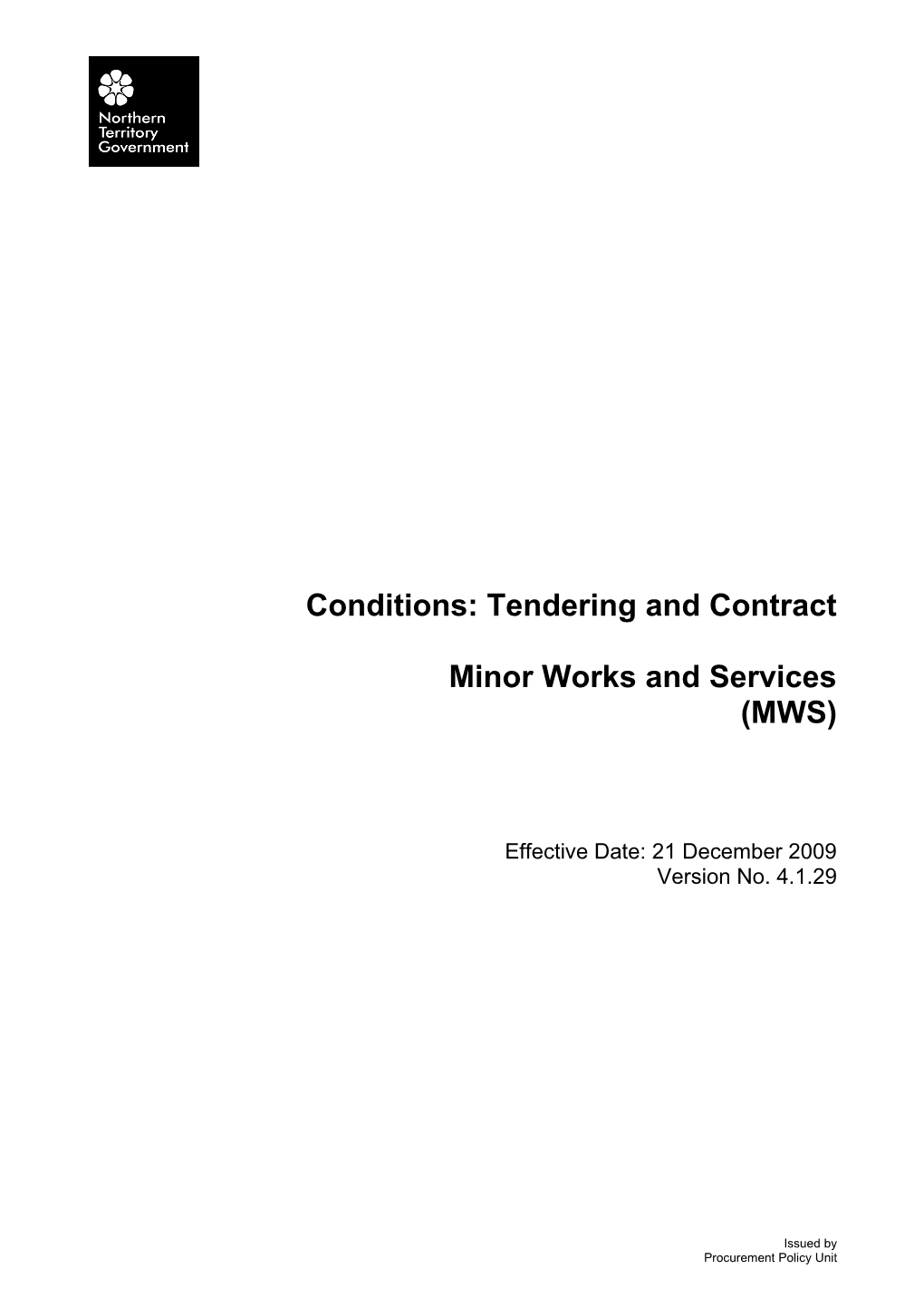 Conditions: Tendering and Contract MWS - (V 4.1.29) (21 December 2009)