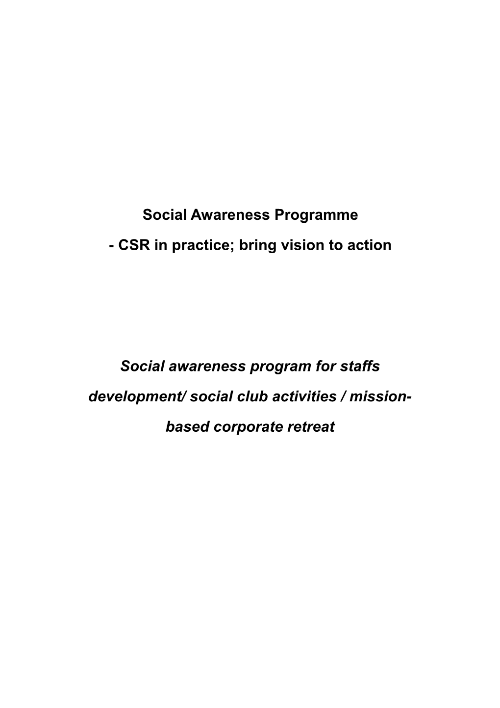 CSR in Practice; Bring Vision to Action