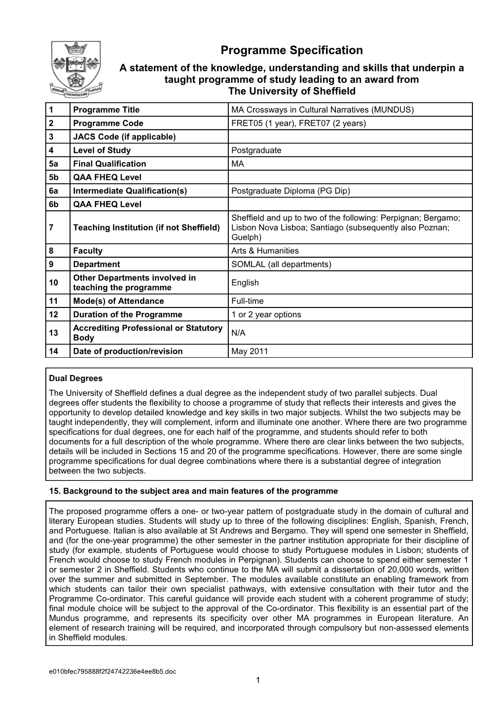 15. Background to the Subject Area and Main Features of the Programme