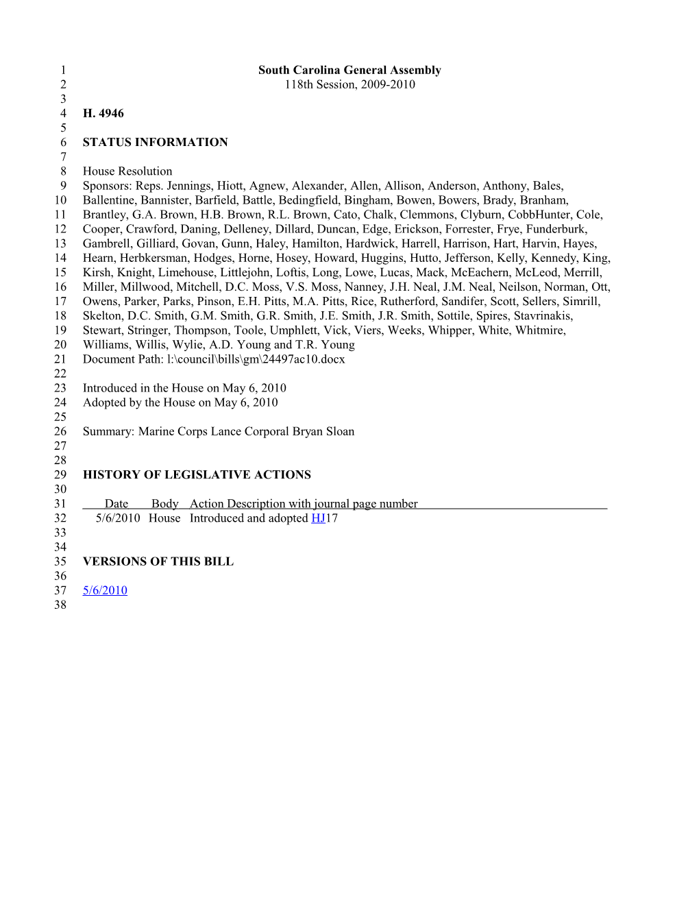 2009-2010 Bill 4946: Marine Corps Lance Corporal Bryan Sloan - South Carolina Legislature Online