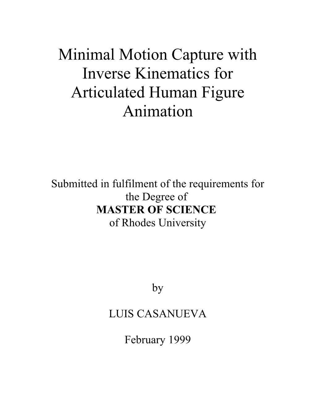 Minimal Motion Capture with Inverse Kinematics for Articulated Human Figure Animation
