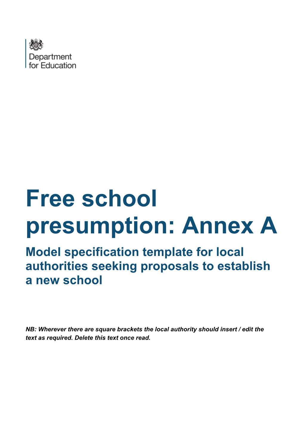 Free School Presumption - Model Specification Template