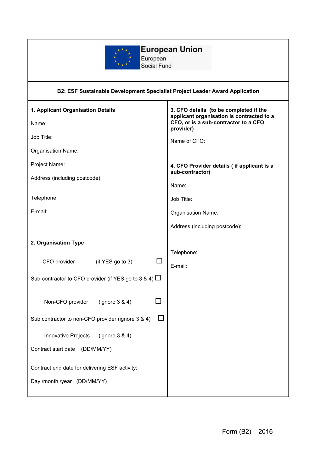 B2: ESF Sustainable Development Specialist Project Leader Award Application