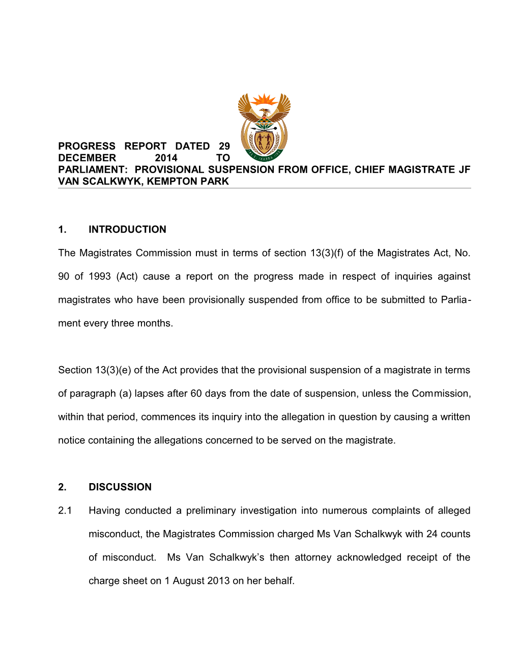 Progress Report Dated 29 December 2014 to Parliament: Provisional Suspension from Office