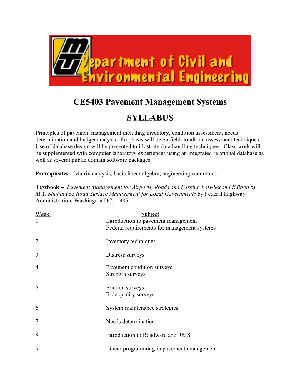 Department of Civil and Environmental Engineering - CE 445 Pavement Management