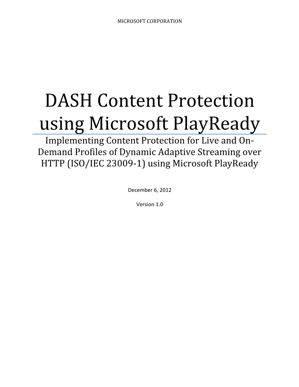 DASH Content Protection Using Microsoft Playready