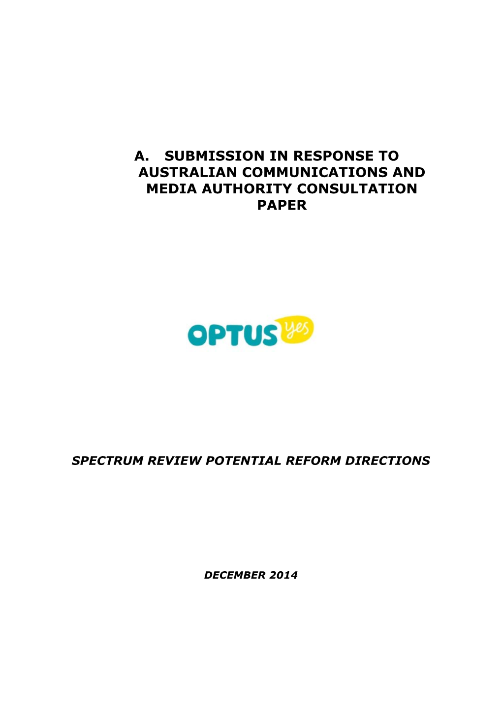 Submission in Response to Australian Communications and Media Authority Consultation Paper