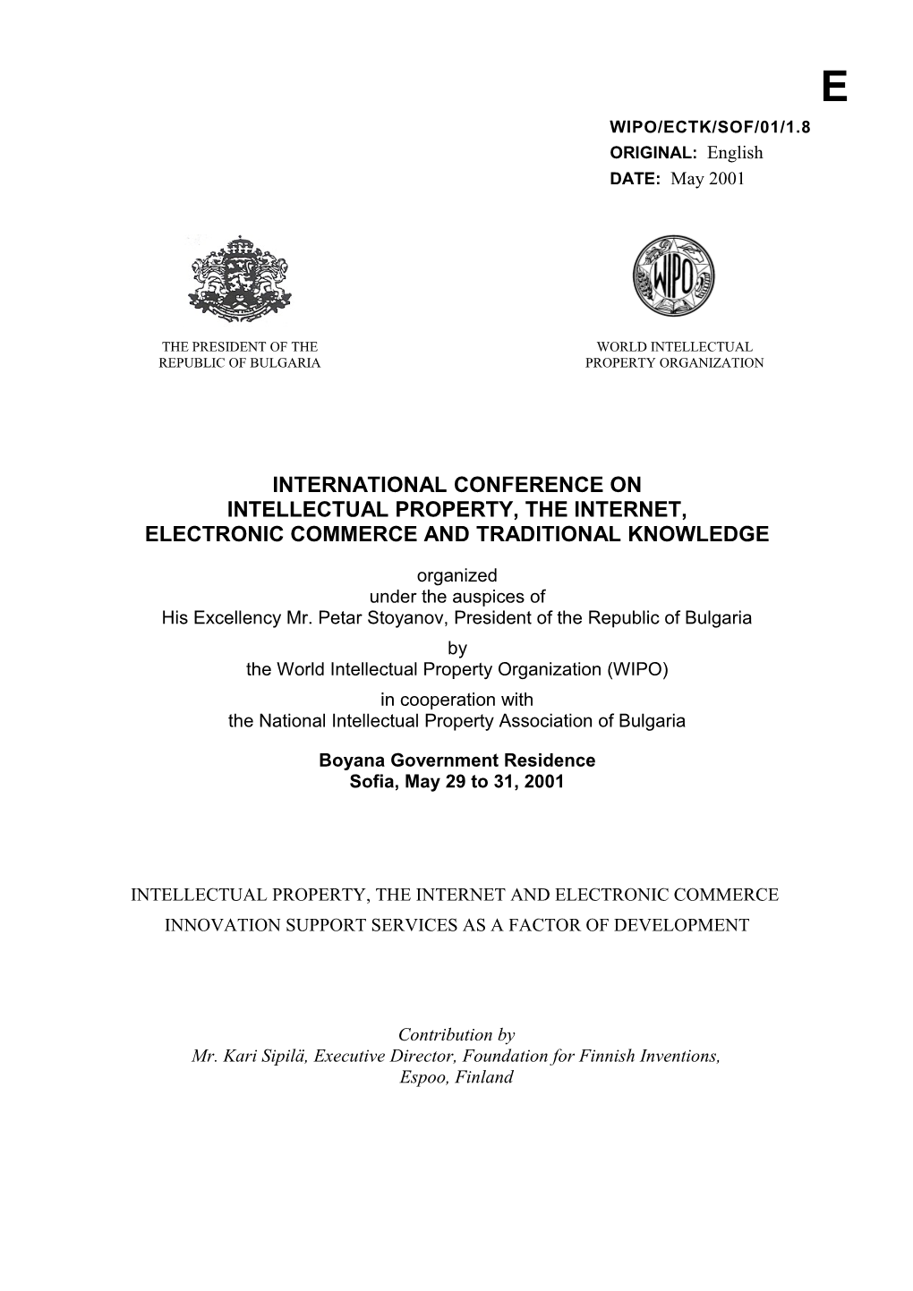WIPO/ECTK/SOF/01/1.8: Intellectual Property, the Internet and Electronic Commerce. Innovation