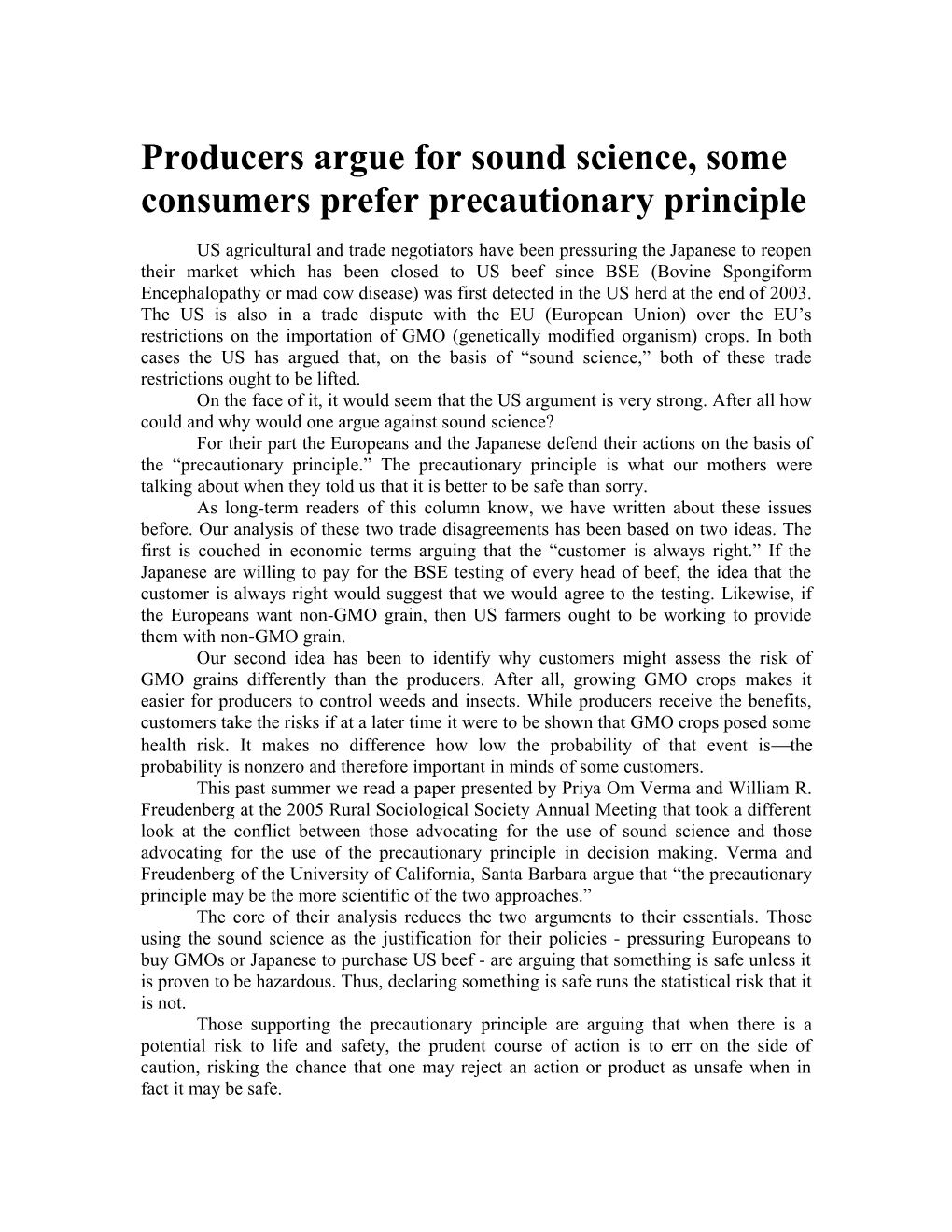 Producers Argue for Sound Science, Some Consumers Prefer Precautionary Principle