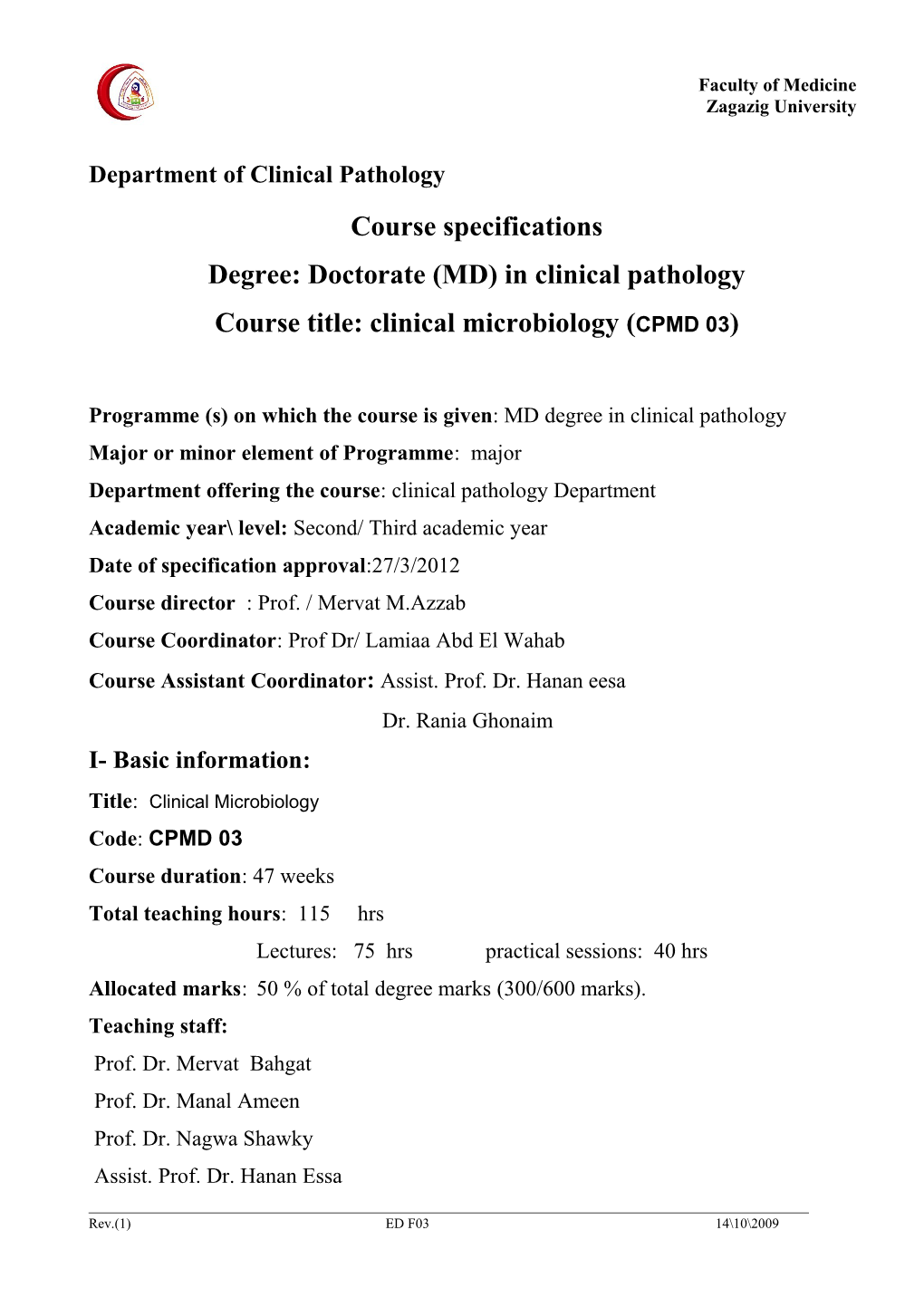 Degree: Doctorate (MD) in Clinical Pathology