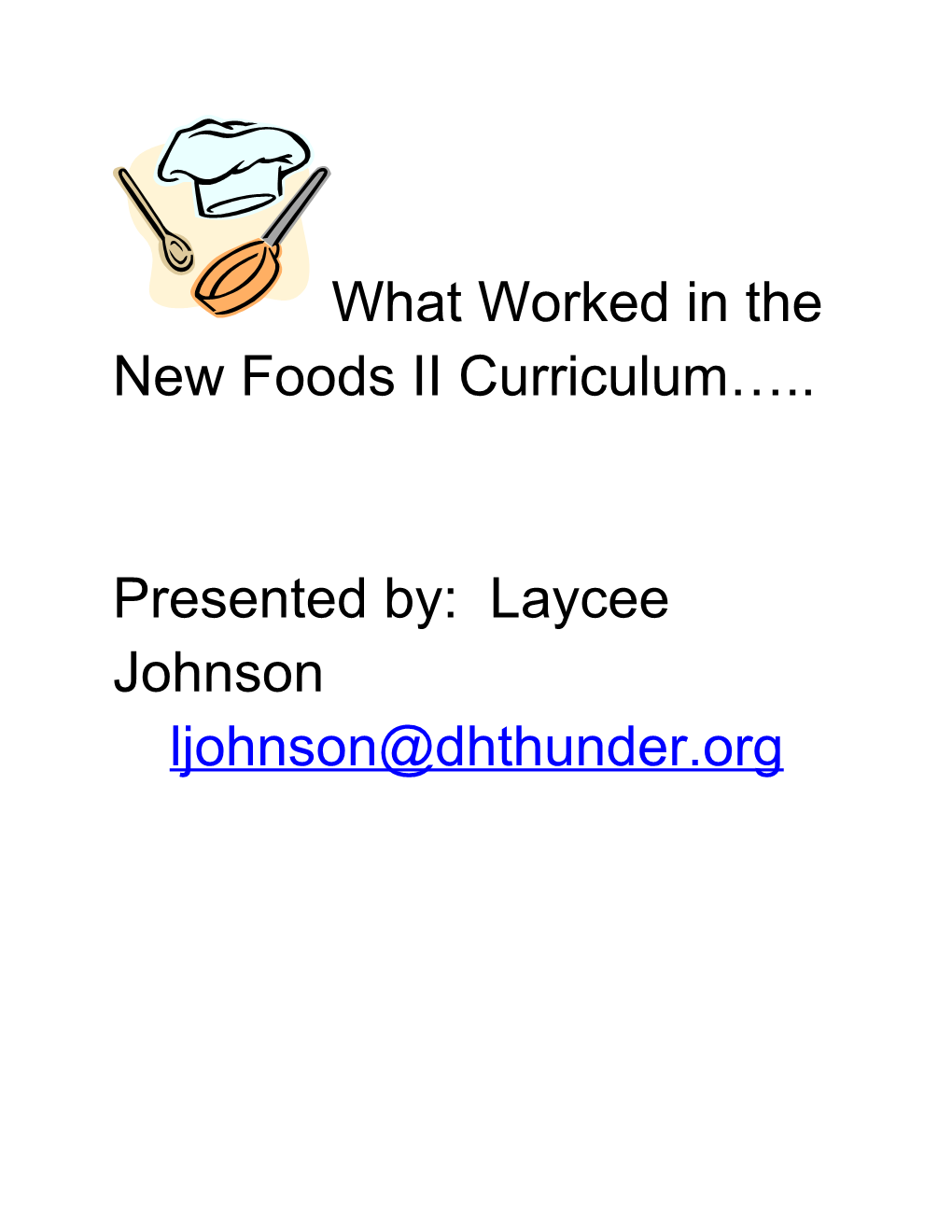 What Worked in the New Foods II Curriculum