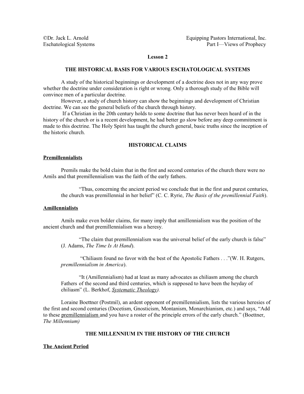 Dr. Jack L. Arnold - Equipping Pastors International, Inc. Eschatological Systems Lesson 2