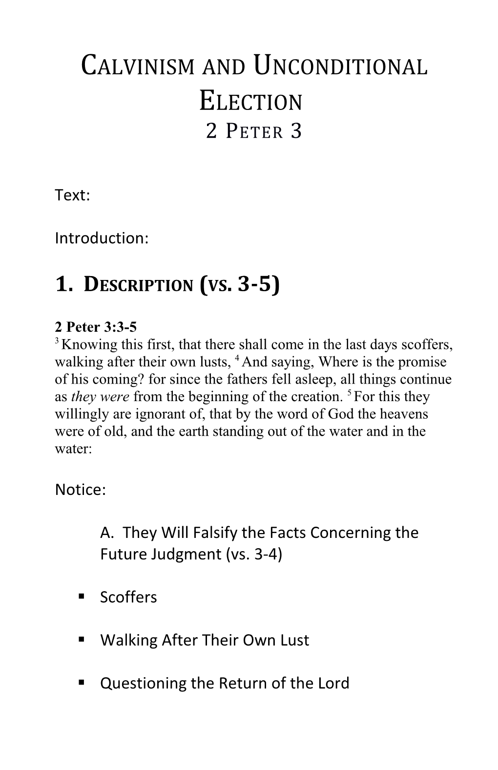 A. They Will Falsify the Facts Concerning the Future Judgment (Vs. 3-4)