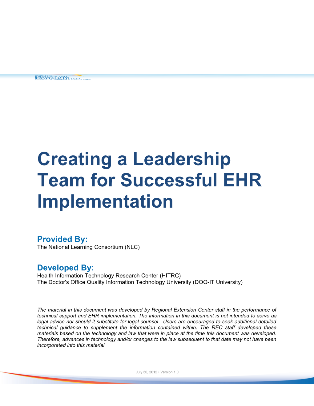 Creating a Leadership Team for Successful EHR Implementation