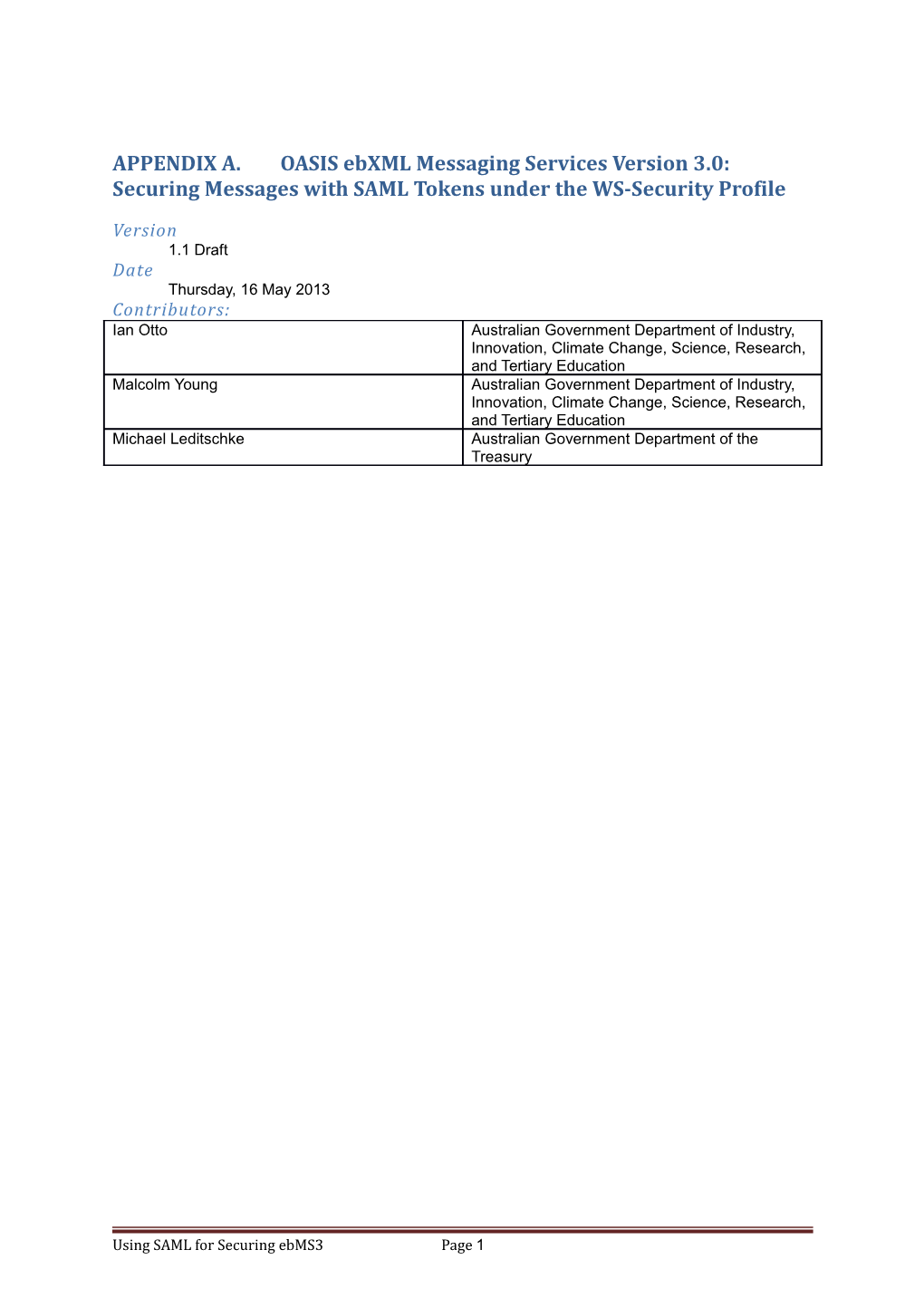 OASIS Ebxml Messaging Services Version 3.0: Securing Messages with SAML Tokens Under The