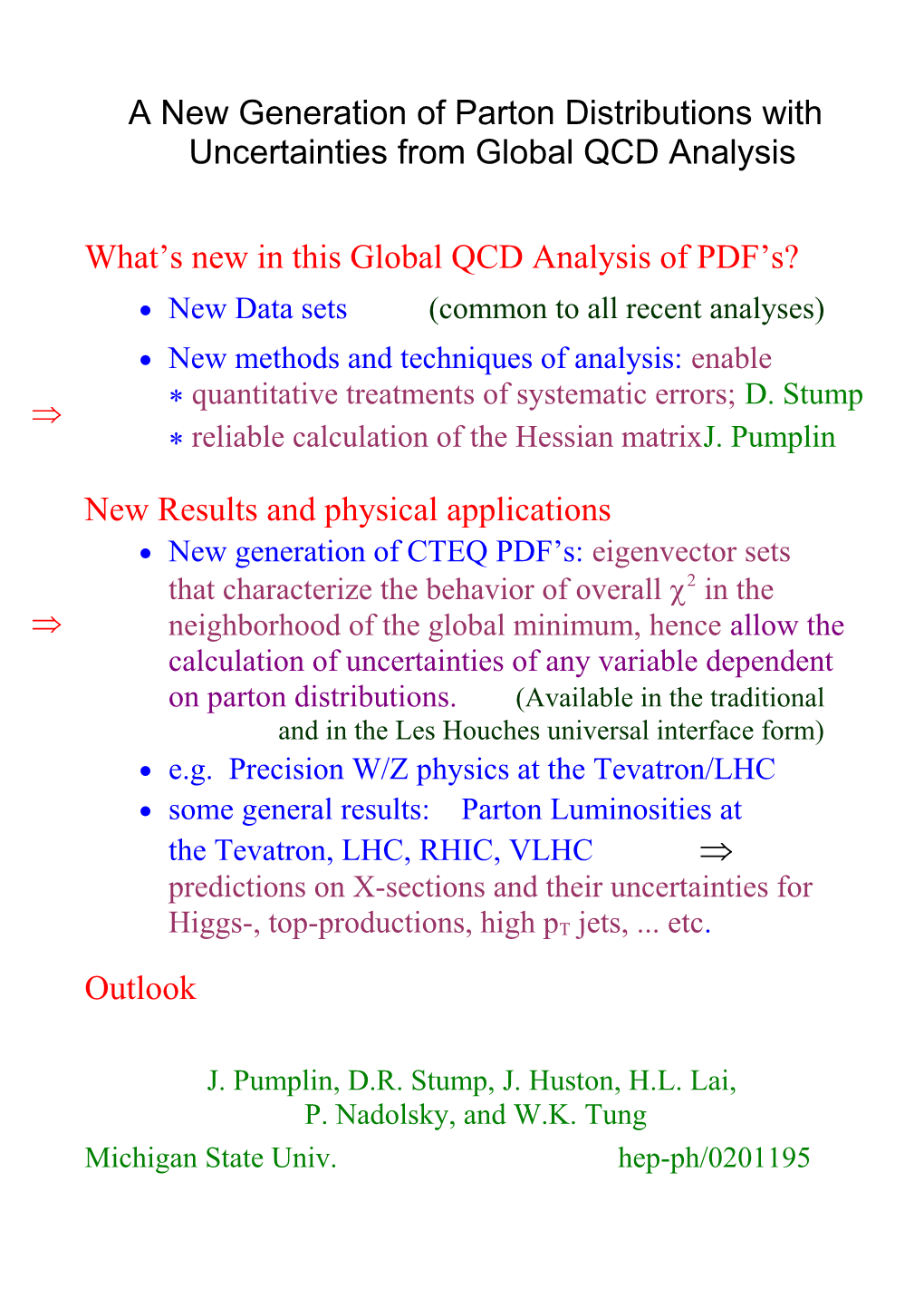 Progress on Studying Uncertainties of Parton Distributions and Their Physical Predictions