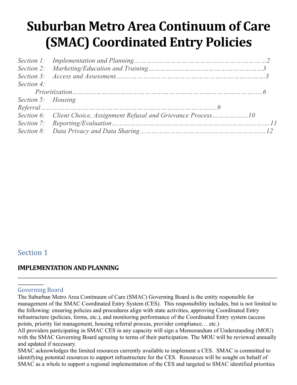 Suburban Metro Area Continuum of Care (SMAC) Coordinated Entrypolicies