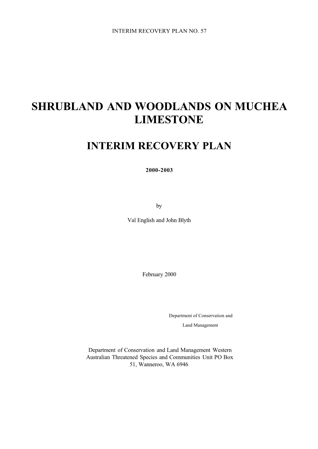Shrublandand Woodlands on Muchea Limestone Interim Recovery Plan 2000-2003
